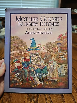 #ad Mother Goose#x27;s Nursery Rhymes Art by Allen Atkinson VG 1984 First Edition $14.00