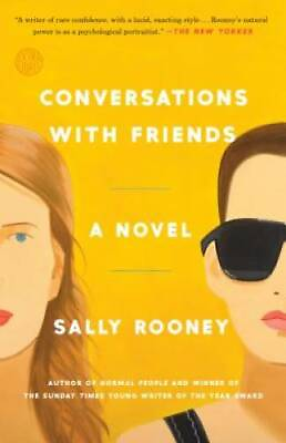 #ad Conversations with Friends: A Novel Paperback By Rooney Sally GOOD $4.46