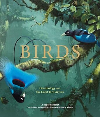 #ad Birds: Ornithology and the Great Bird Artists $26.57