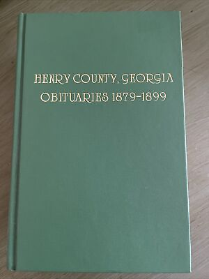#ad Henry County Georgia Obituaries 1879 1899 Genealogy $48.00