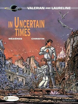 #ad Valerian and Laureline 18 : In Uncertain Times Paperback by Mezieres J. C. ... $12.66