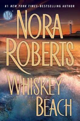 #ad Whiskey Beach Hardcover By Roberts Nora GOOD $3.97