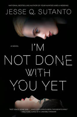 #ad Im Not Done with You Yet Hardcover By Sutanto Jesse Q GOOD $6.83