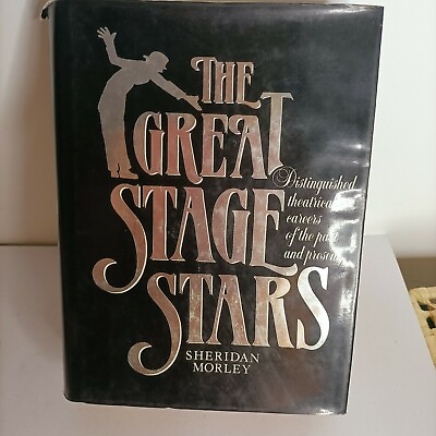 #ad The Great Stage Stars by Sheridan Morley distinguished theatrical careers 1986 AU $15.90
