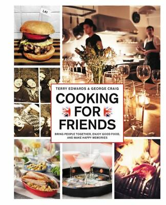 #ad Cooking for Friends: Bring People Together Enjoy Good Food and Make Happy Mem $9.28