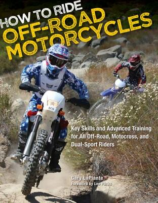 #ad How to Ride Off Road Motorcycles: Key Skills and Advanced Training for All Off $7.99