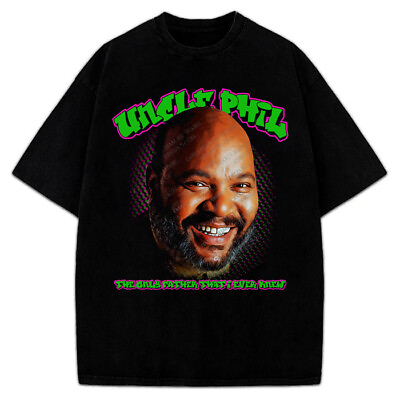 #ad Uncle Phil T Shirt The Only Father That I Ever Knew The Fresh Prince Will Smith $22.95