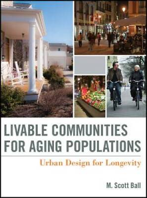 #ad Livable Communities for Aging Populations: Urban Design f VERY GOOD $12.03