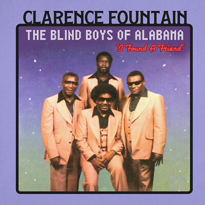 #ad Clarence and the Blind Boys of Alabama Fountain I Found a Friend New CD Alli $14.25