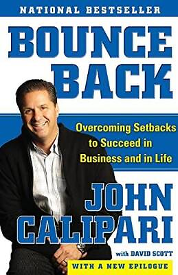 Bounce Back: Overcoming Setbacks to Succeed in Business and in Life GOOD $4.01