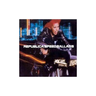 #ad Republica Speed Ballads Republica CD 1GVG The Fast Free Shipping $8.19