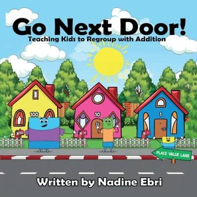 #ad Go Next Door: Teaching Kids to Regroup with Addition Paperback GOOD $6.00