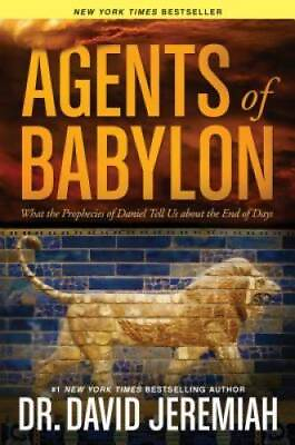 #ad Agents of Babylon: What the Prophecies of Daniel Tell Us about the End GOOD $4.48