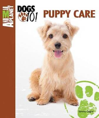 #ad Puppy Care Animal Planet Dogs 101 Hardcover By Gagne Tammy GOOD $13.77