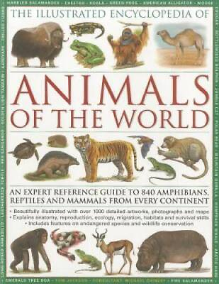 #ad The Illustrated Encyclopedia of Animals of the World: An expert reference GOOD $7.71
