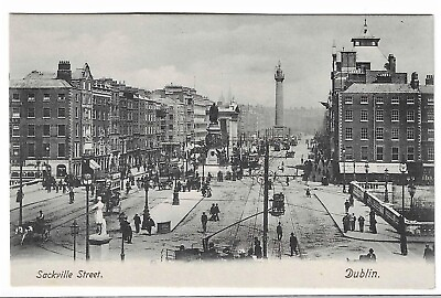 #ad Sackville Street Dublin Ireland Late 1800#x27;s Postcard Unposted Printed in Germany $19.95