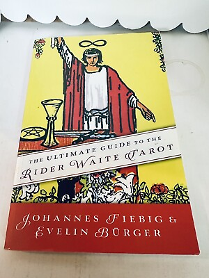 #ad The Ultimate Guide to Rider Waite Tarot Evelin Burger Johannes Fiebig PB Book $11.95