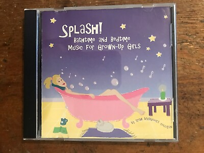#ad TRISH BRUXVOORT COLLIGAN: SPLASH BATHTIME amp; BEDTIME FOR GROWN UP GIRLS MUSIC CD $12.00