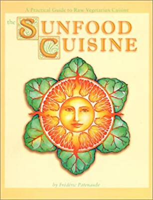 #ad The Sunfood Cuisine : A Practical Guide to Raw Vegetarian Cuisine $8.45
