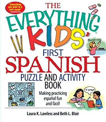 #ad The Everything Kids#x27; First Spanish Puzzle and Activity Book : Mak $6.50