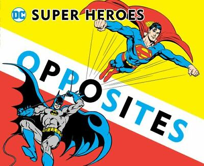 #ad Super Heroes Book of Opposites; 3; DC Su 1935703765 board book David Bar Katz $4.43