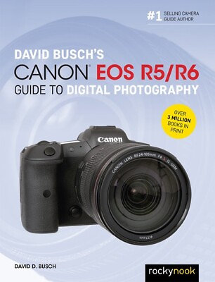 #ad David Busch Canon EOS R5 R6 Camera Guide to Digital Photography Book 496 pgs NEW $44.95