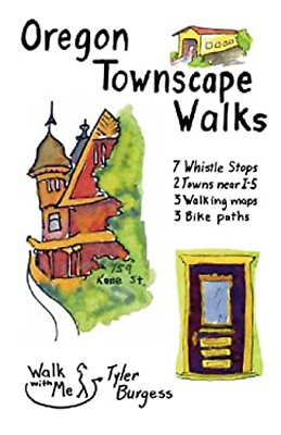 #ad Oregon Townscape Walks : Guide book of walks in Oregon Towns Tyle $6.33