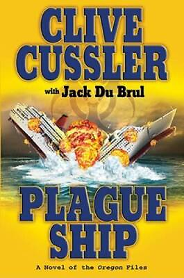 #ad Plague Ship The Oregon Files Hardcover By Cussler Clive GOOD $3.73