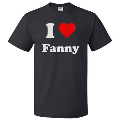 #ad I Love Fanny T shirt I Heart Fanny Tee $20.95