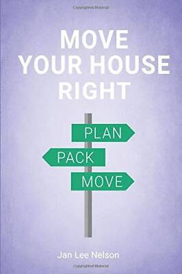 #ad Move Your House Right Paperback By Nelson Jan GOOD $22.94
