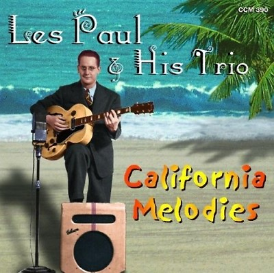 #ad LES amp; HIS TRIO PAUL CALIFORNIA MELODIES CD NEW GBP 86.28