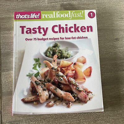 #ad Tasty Chicken Cookbook Book 1 in the That#x27;s Life Real Food Fast Series AU $11.13