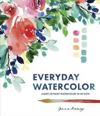 #ad Everyday Watercolor: Learn to Paint Watercolor in 30 Days Paperback GOOD $9.84