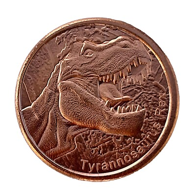 #ad 1 oz Copper Round Tyrannosaurus Rex $2.75