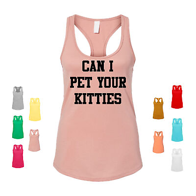 #ad Can I Pet Your Kitties cat feline paw purr lover furbaby parent Women#x27;s Tank $20.99