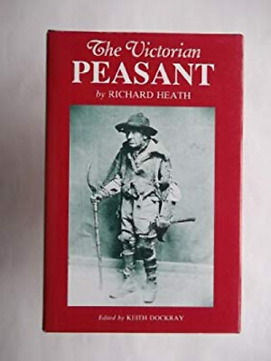 #ad The Victorian Peasant Hardcover Richard Heath GBP 4.73