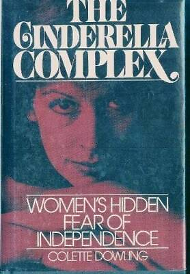 #ad The Cinderella Complex: Women#x27;s Hidden Fear of Independence Hardcover GOOD $4.46