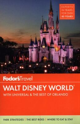 #ad Fodor#x27;s Walt Disney World: With Uni 1640970460 Fodors Travel Guides paperback $6.83