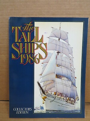 #ad The Tall Ships 1986 Collector#x27;s Edition PB Sailing Ships Guide Cy amp; Pat Liberman $8.99
