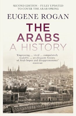 #ad The Arabs: A History Second Edition by Rogan Eugene Book The Fast Free $9.75