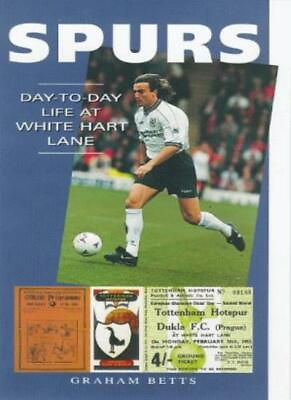 #ad Spurs: Day to day Life at White Hart Lane A day to day life Graham Betts GBP 2.86