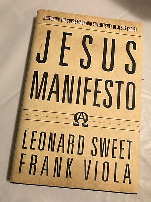 #ad JESUS MANIFESTO Sweet amp; Viola 2010 First Edition Fourth Printing $11.01
