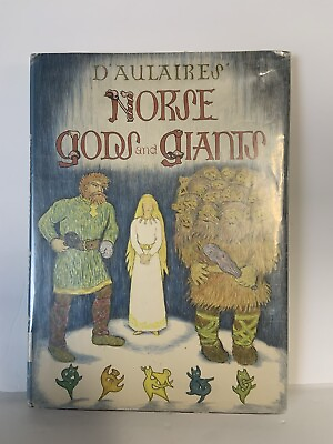 #ad D#x27;Aulaire#x27;s Norse Gods and Giants INGRI amp; EDGAR D#x27;AULAIRE First Edition 1967 dj $140.00