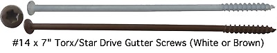 #ad #ad GUTTER SCREWS: 14 x 7quot; Ceramic Coated Colored Torx Gutter Screws White or Brown $46.95