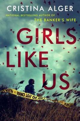 #ad Girls Like Us Hardcover By Alger Cristina GOOD $3.78