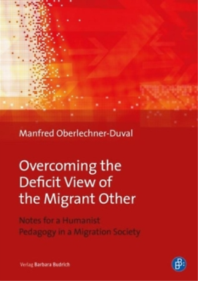 #ad Manfred Oberlec Overcoming the Deficit View of the Migrant Other – N Paperback $35.76