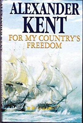 #ad For My Country#x27;s Freedom Hardcover Alexander Kent $6.57