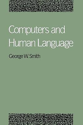 #ad Computers and Human Language by Smith English Paperback Book $111.76