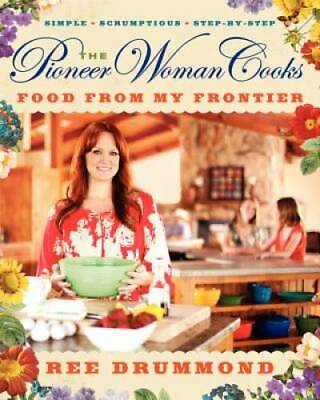 #ad The Pioneer Woman Cooks: Food from My Frontier Hardcover GOOD $5.13