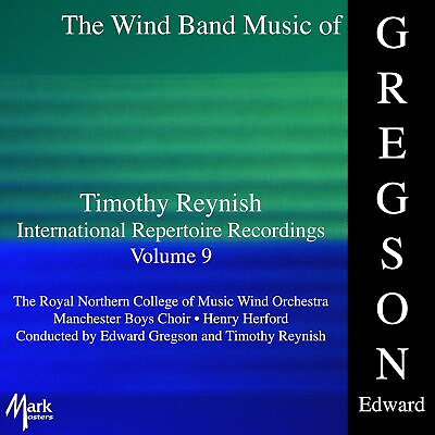 #ad Timothy Reynish International Repertoire Recordings Vol. 9 The Wind Band CD AU $49.95